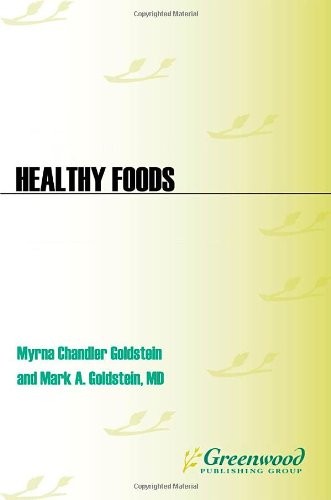 Healthy Foods: Fact versus Fiction