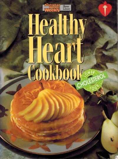 Healthy Heart Cookbook (Australian Women's Weekly Home Library series)