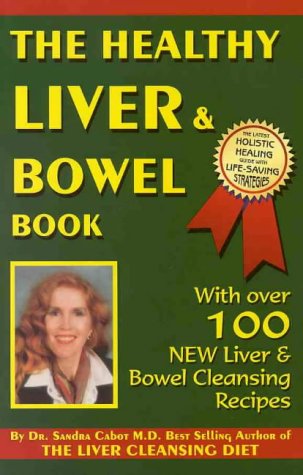 Healthy Liver & Bowel Book