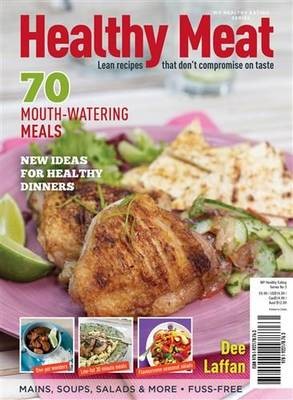 Healthy Meat: Lean Recipes That Don't Compromise on Taste