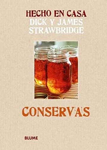 Hecho en Casa: Conservas