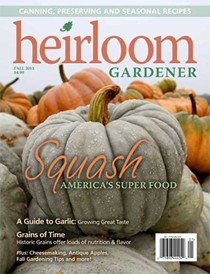Heirloom Gardener Magazine, Fall 2011