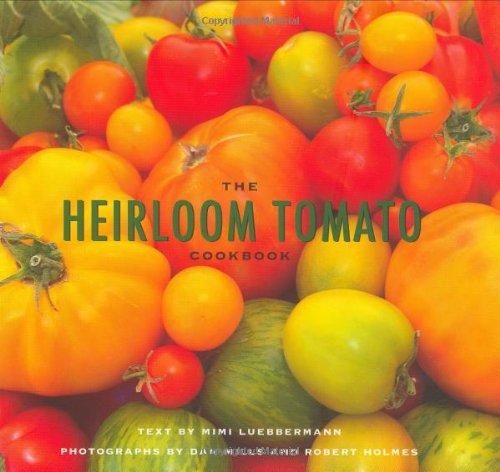 Heirloom Tomato Cookbook