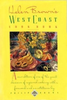 Helen Brown's West Coast Cook Book (Knopf Cooks American Series)