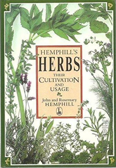 Hemphill's Herbs: Their Cultivation and Usage