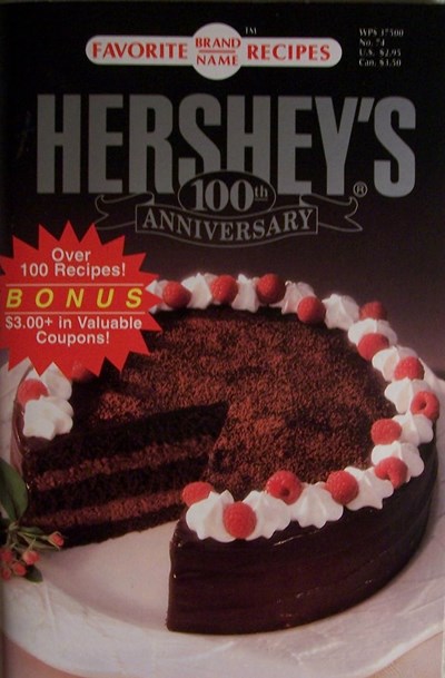 Hershey's 100th Anniversary (Favorite All Time Recipes Series)