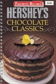 Hershey's Chocolate Classics (Favorite Recipes)