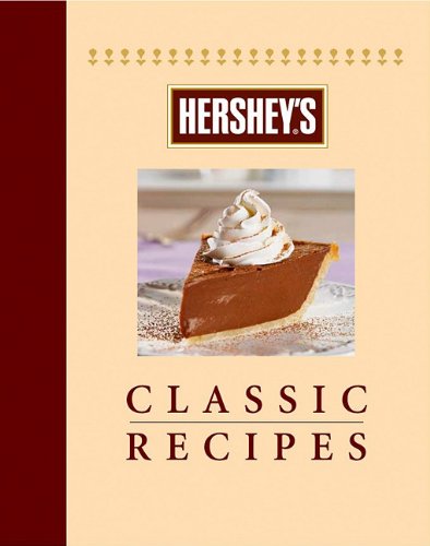 Hershey's Classic Recipes