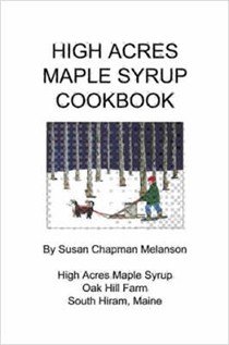 High Acres Maple Syrup Cook Book