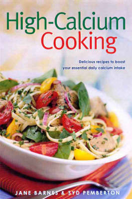 High-Calcium Cooking: Delicious Recipes to Boost Your Essential Daily Calcium Intake