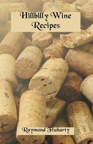 Hillbilly Wine Recipes