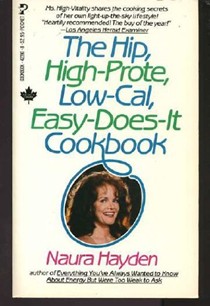 Hip, High Protein, Low-Cal Easy Does It Cookbook