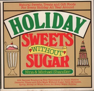 Holiday Sweets Without Sugar