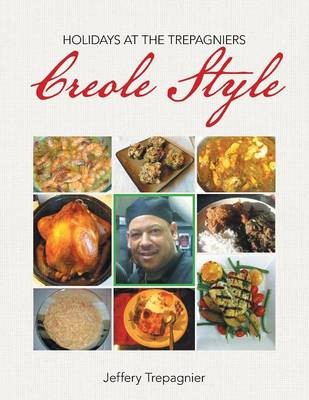 Holidays at the Trepagniers, Creole Style