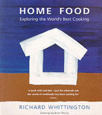 Home Food: Exploring the World's Best Cooking