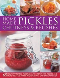 Home-made Pickles, Chutneys & Relishes
