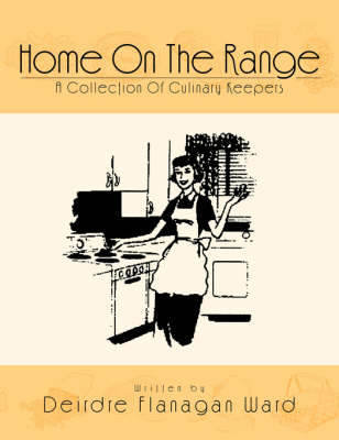 Home on the Range: A Collection of Culinary Keepers