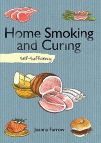 Home Smoking and Curing: Self-Sufficiency