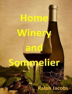 Home Winery and Sommelier