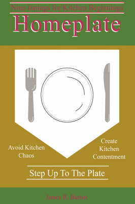 Homeplate: Nine Innings for Kitchen Beginnings