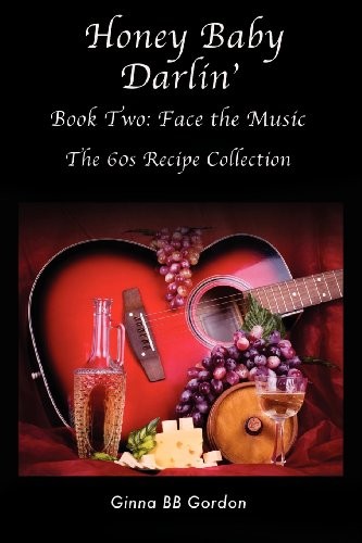 Honey Baby Darlin': Book Two - Face the Music