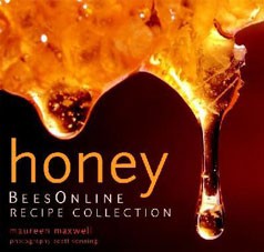 Honey: BeesOnLine Recipe Collection Handbook