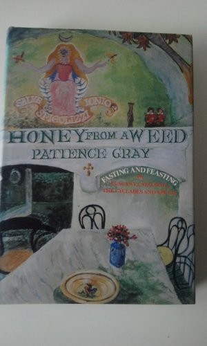 Honey from a Weed: Fasting and Feasting in Tuscany, Catalonia, the Cyclades and Apulia