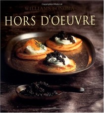 Hors d'Oeuvre: Williams-Sonoma Collection