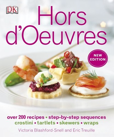 Hors d'Oeuvres: Over 200 Recipes, Step-by-Step Sequences