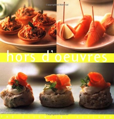 Hors d'Oeuvres (The Essential Kitchen Series)