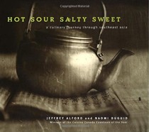  Hot Sour Salty Sweet: A Culinary Journey Through Southeast Asia