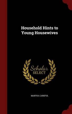 Household Hints to Young Housewives