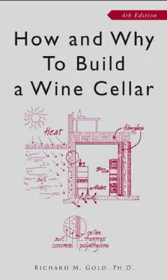 How and Why to Build a Wine Cellar