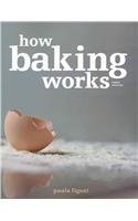 How Baking Works: Exploring the Fundamentals of Baking Science, Third Edition Set