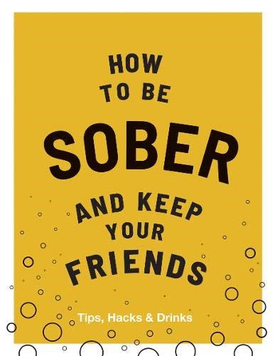 How to Be Sober and Keep Your Friends