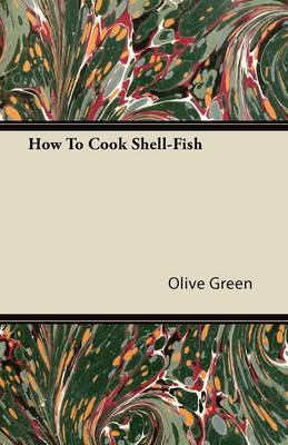 How to Cook Shell-Fish
