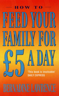 How to Feed Your Family for Five Pounds a Day