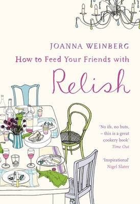 How to Feed Your Friends with Relish