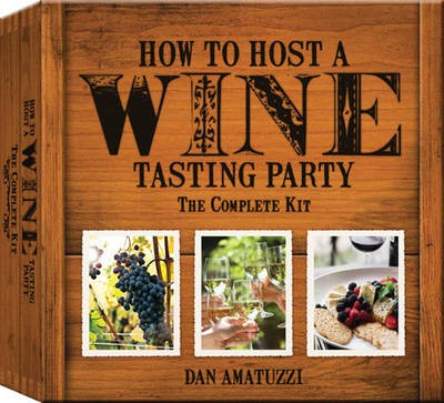 How to Host a Wine Tasting: The Complete Kit