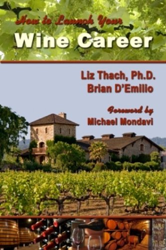 How to Launch Your Wine Career
