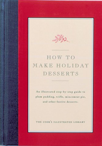 How To Make Holiday Desserts