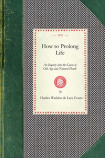 How to Prolong Life