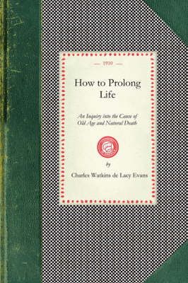 How to Prolong Life
