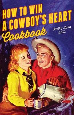 How to Win a Cowboy's Heart