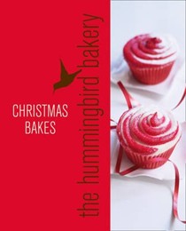 Hummingbird Bakery Christmas: An Extract from Cake Days