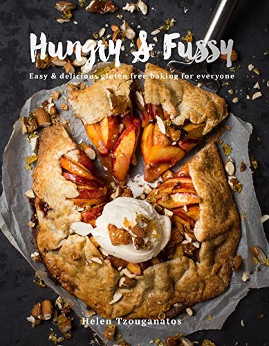 Hungry & Fussy: Easy & Delicious Gluten Free Baking for Everyone