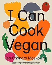 I Can Cook Vegan: 