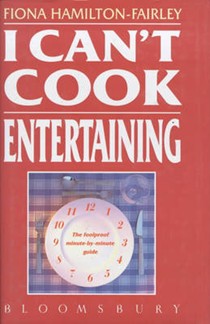 I Can't Cook: Entertaining