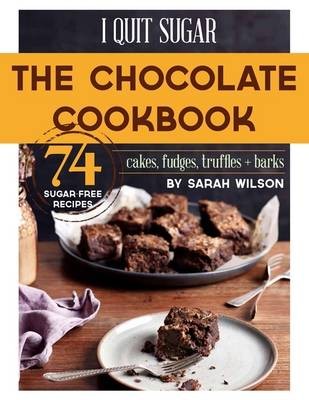 I Quit Sugar - The Chocolate Cookbook