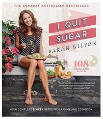 I Quit Sugar: Your Complete 8-Week Detox Programme & Cookbook
